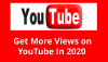 Get-More-Views-on-YouTube-In-2020-Socialnetworkreviews.png